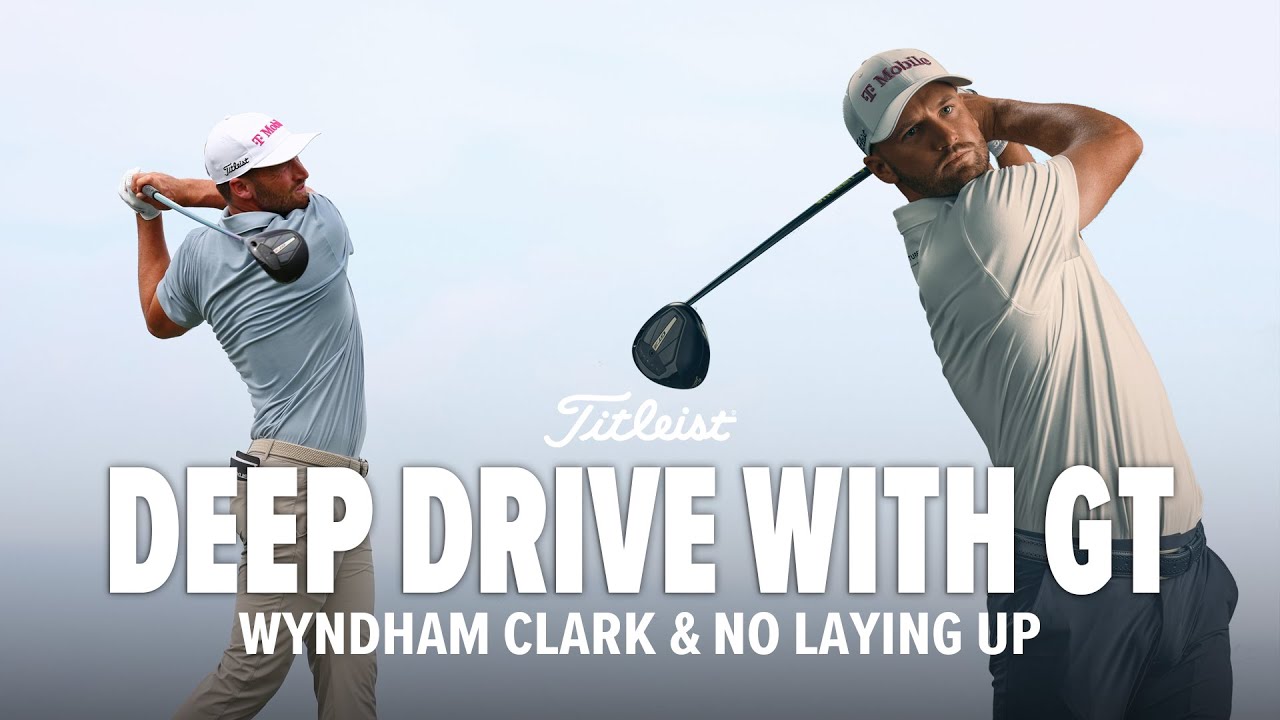 Deep Drive: Wyndham Clark's Driver Setup and Swing with No Laying Up